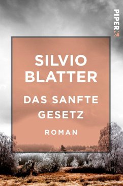 Das sanfte Gesetz (eBook, ePUB) - Blatter, Silvio