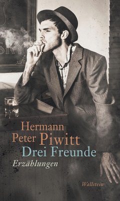 Drei Freunde (eBook, ePUB) - Piwitt, Hermann Peter