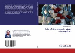 Role of Hormones in Male contraception - Shah, Kamlesh D.
