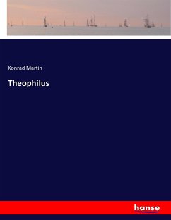 Theophilus - Martin, Konrad