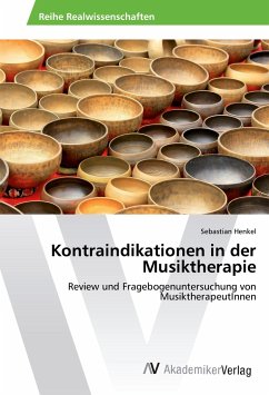 Kontraindikationen in der Musiktherapie - Henkel, Sebastian