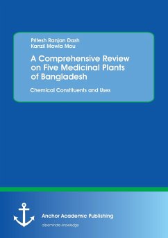 A Comprehensive Review on Five Medicinal Plants of Bangladesh. Chemical Constituents and Uses - Dash, Pritesh Ranjan;Mou, Kanzil Mowla