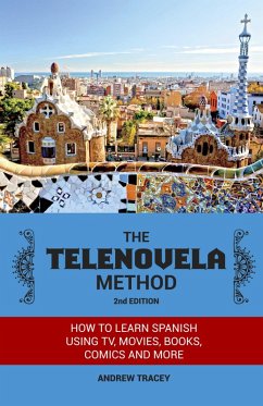 Telenovela Method, 2nd Edition (eBook, ePUB) - Tracey, Andrew