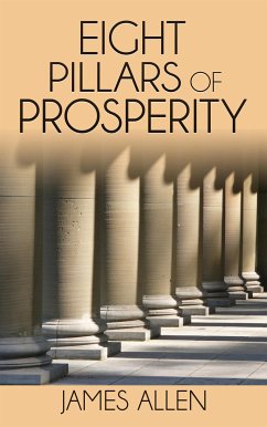 Eight Pillars of Prosperity (eBook, ePUB) - Allen, James