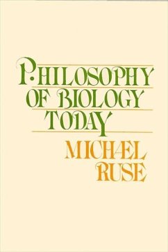 Philosophy of Biology Today - Ruse, Michael