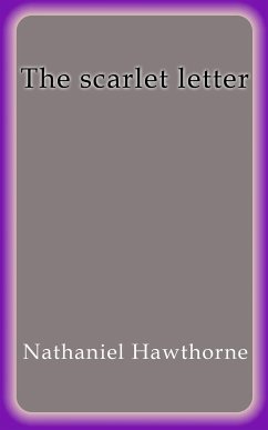 The scarlet letter (eBook, ePUB) - Hawthorne, Nathaniel