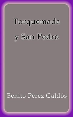 Torquemada y San Pedro (eBook, ePUB) - Pérez Galdós, Benito