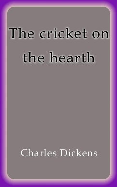 The cricket on the hearth (eBook, ePUB) - Dickens, Charles