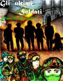 Gli ultimi Soldati (eBook, ePUB)