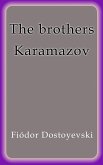 The brothers Karamazov (eBook, ePUB)