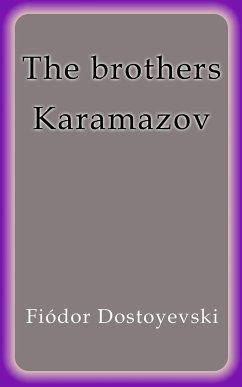 The brothers Karamazov (eBook, ePUB) - Dostoyevski, Fiodor