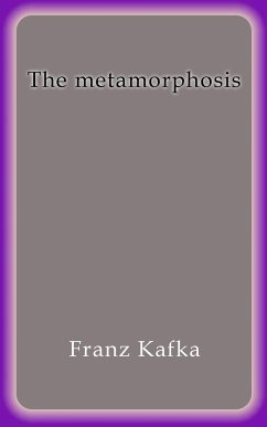 The metamorphosis (eBook, ePUB) - Kafka, Franz