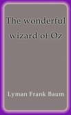 The wonderful wizard of Oz (eBook, ePUB)