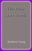 The blue fairy book (eBook, ePUB)