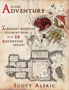 A is for Adventure: An Alphabet Monster Adult Coloring Book with 26 Adventure Seeds - Vancil, Scott Aleric