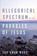 Allegorical Spectrum of the Parables of... - Bild 1