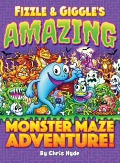 Fizzle & Giggle's Amazing Monster Maze Adventure! - Hyde, Chris