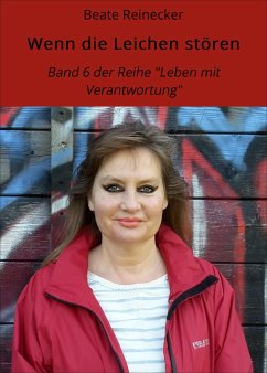 Wenn die Leichen stören (eBook, ePUB) - Reinecker, Beate