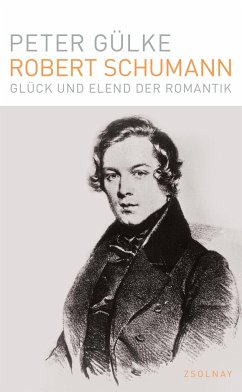 Robert Schumann - Gülke, Peter