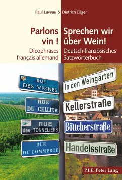 Parlons vin ! / Sprechen wir über Wein! - Laveau, Paul;Ellger, Dietrich