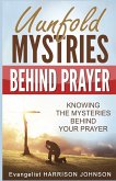Unfold Mysteries Behind Prayer