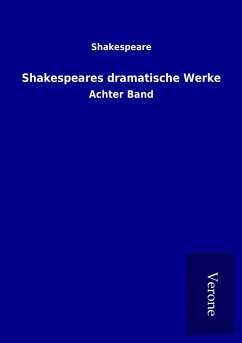 Shakespeares dramatische Werke Shakespeares dramatische Werke