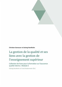La gestion de la qualité et ses liens avec la gestion de l¿enseignement supérieur - Ganseuer, Christian;Randhahn, Solveig