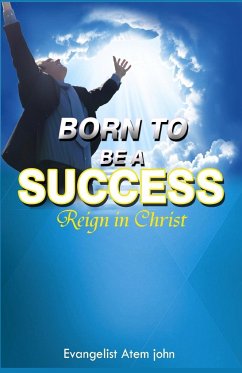 Born to be a Success - John, Evangelist Atem