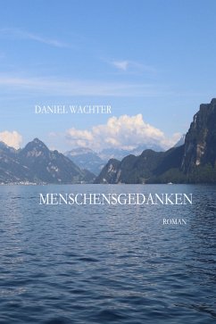 Menschensgedanken (eBook, ePUB) - Wachter, Daniel