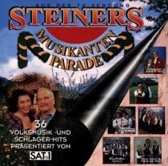 Steiners Musikanten Parade-F.2 - Angela Wiedl,Tom Astor,Hansi Hinterseer,Nockalm Quintett,Eva-Maria,Kastelruter Spatzen u.a.