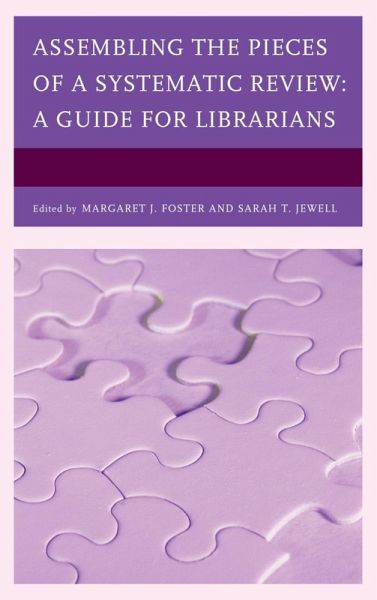 Assembling the Pieces of a Systematic Review (eBook, ePUB) Assembling the Pieces of a Systematic Review (eBook, ePUB)