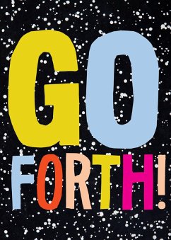 Cover Go Forth! (eBook, ePUB)