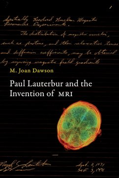 Paul Lauterbur and the Invention of MRI (eBook, ePUB) - Dawson, M. Joan