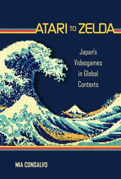 Atari to Zelda (eBook, ePUB) - Consalvo, Mia