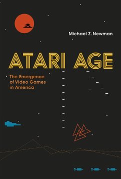 Atari Age (eBook, ePUB) - Newman, Michael Z.