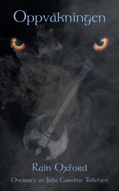 Oppvakningen (eBook, ePUB) - Oxford, Rain