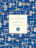 The Call of the Wild and White Fang (eBook, PDF) The Call of the Wild and White Fang (eBook, PDF)
