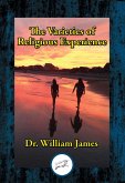 The Varieties of Religious Experience (eBook, ePUB) The Varieties of Religious Experience (eBook, ePUB)