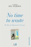 No Time to Waste (eBook, ePUB)
