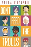Don't Feed the Trolls (eBook, ePUB) Don't Feed the Trolls (eBook, ePUB)