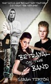 Betrayal of the Band (eBook, ePUB)