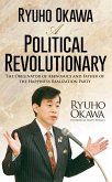 Ryuho Okawa: A Political Revolutionary (eBook, ePUB)