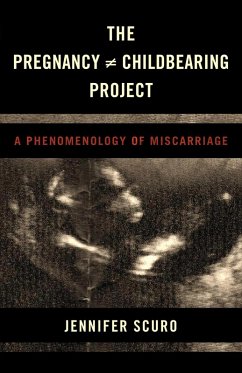 The Pregnancy [does-not-equal] Childbearing Project (eBook, ePUB) - Scuro, Jennifer