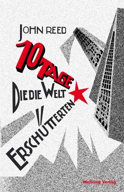 Zehn Tage, die die Welt erschütterten (eBook, ePUB) - Reed, John