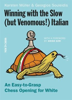 Winning with the Slow (but Venomous!) Italian (eBook, ePUB) - Souleidis, Georgios