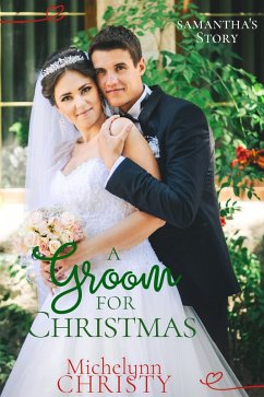 Cover A Groom for Christmas (formerly A Christmas to Remember) (eBook, ePUB)