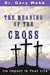The Meaning of the Cross (eBook, ePUB) - Bild 1