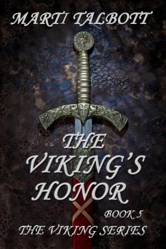 The Viking's Honor (The Viking Series, #5) (eBook, ePUB) - Talbott, Marti