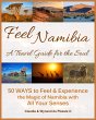 Feel Namibia - A Travel Guide for the... - Bild 1