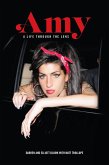 Amy Winehouse: A Life Through a Lens (eBook, ePUB) Amy Winehouse: A Life Through a Lens (eBook, ePUB)